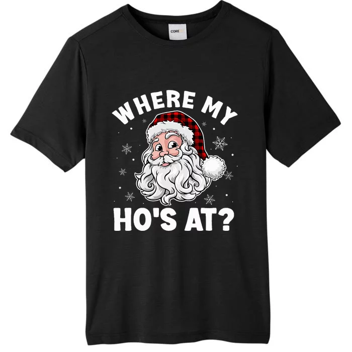 Where My Hos At Christmas Pajamas Santa Adult Humor Funny ChromaSoft Performance T-Shirt