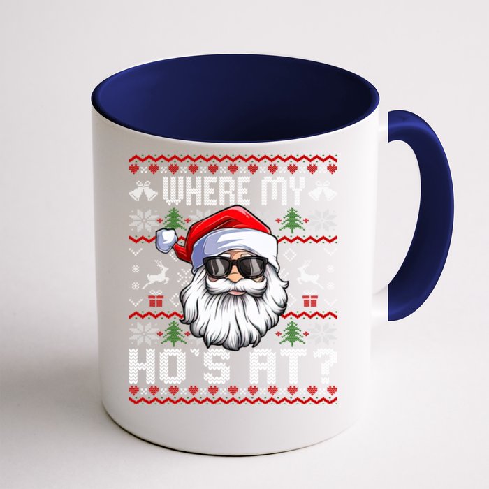 Where My Hos At Ugly Christmas Sweater Santa Claus Style Gift Front & Back Coffee Mug