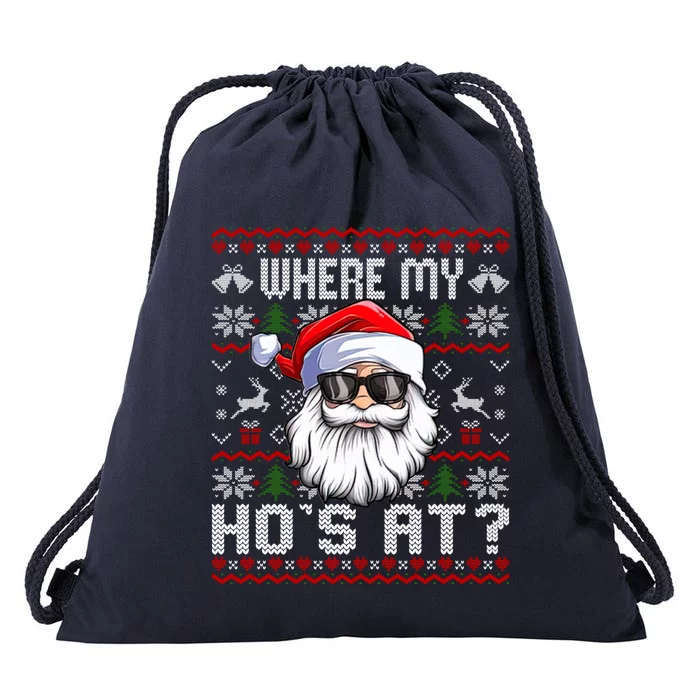 Where My Hos At Ugly Christmas Sweater Santa Claus Style Gift Drawstring Bag