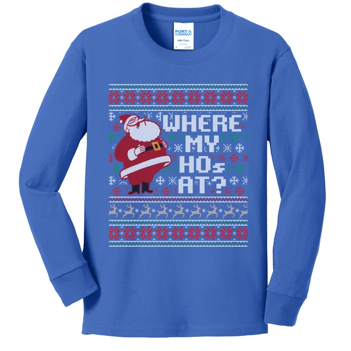 Where My Hos At Ugly Christmas Sweater Style Gift Kids Long Sleeve Shirt