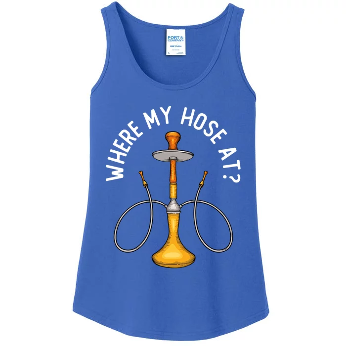 Where My Hose At Funny Hookah Smoking Shisha Smoker Gift Ladies Essential Tank