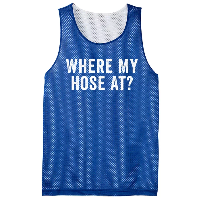 Where My Hose At Gift Mesh Reversible Basketball Jersey Tank