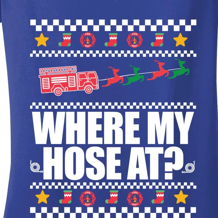 Where My Hose At? Firefighter Ugly Christmas Sweater Meme Gift Women's V-Neck T-Shirt