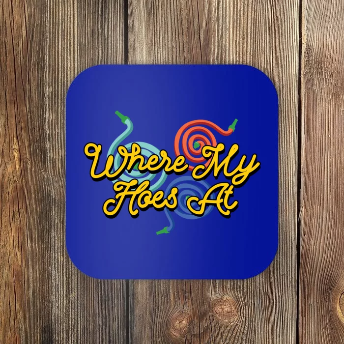 Wheres My Hose At Gardening Garden Hose Hobby Gardener Gift Coaster