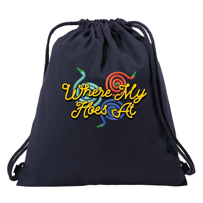 Wheres My Hose At Gardening Garden Hose Hobby Gardener Gift Drawstring Bag