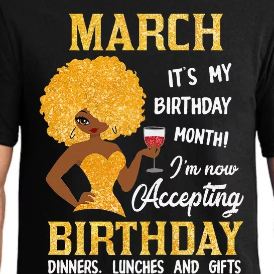 Wo March It's My Birthday Month I'm Not Accepting Birthday Pajama Set