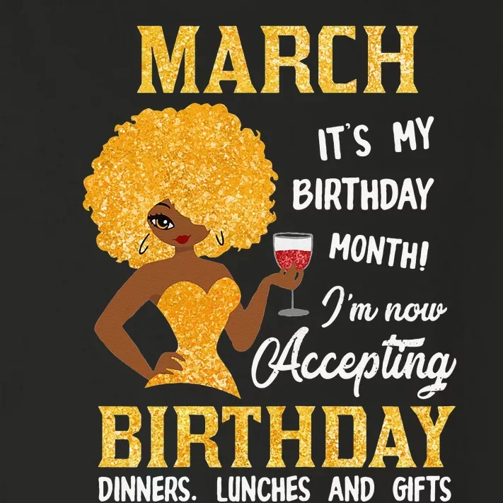 Wo March It's My Birthday Month I'm Not Accepting Birthday Toddler Long Sleeve Shirt