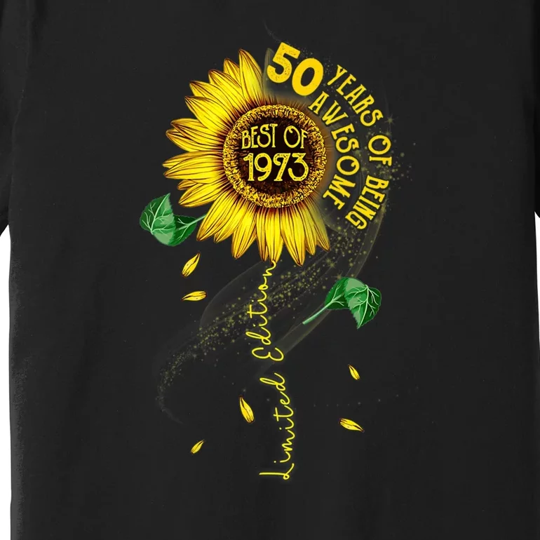 Womens Made In 1973 Sunflower 50th Birthday Gift Premium T-Shirt