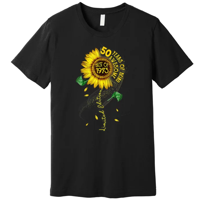 Womens Made In 1973 Sunflower 50th Birthday Gift Premium T-Shirt