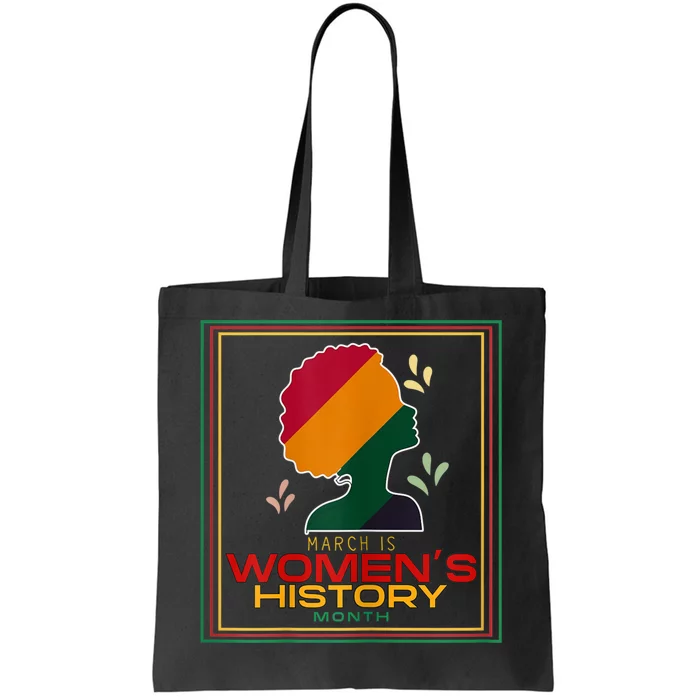 Womens March Is WOMEN'S HISTORY MONTH Tote Bag