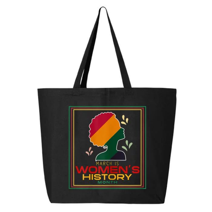 Womens March Is WOMEN'S HISTORY MONTH 25L Jumbo Tote