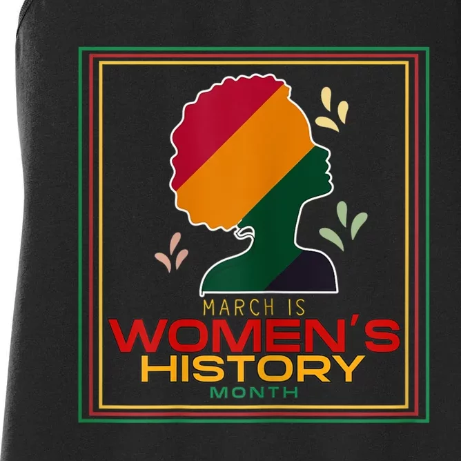 Womens March Is WOMEN'S HISTORY MONTH Women's Racerback Tank