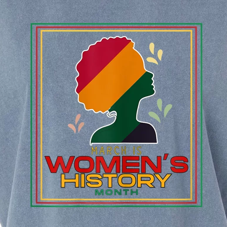 Womens March Is WOMEN'S HISTORY MONTH Garment-Dyed Women's Muscle Tee