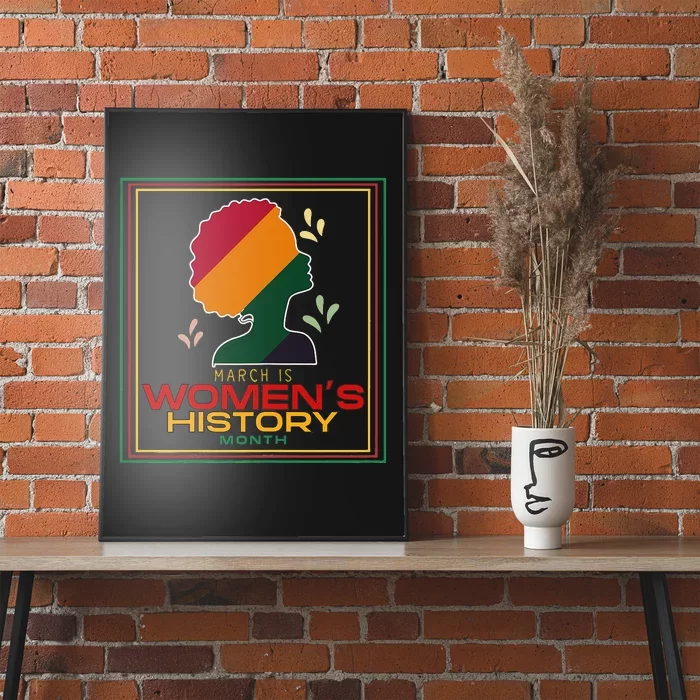 Wo March Is WOMEN'S HISTORY MONTH Poster