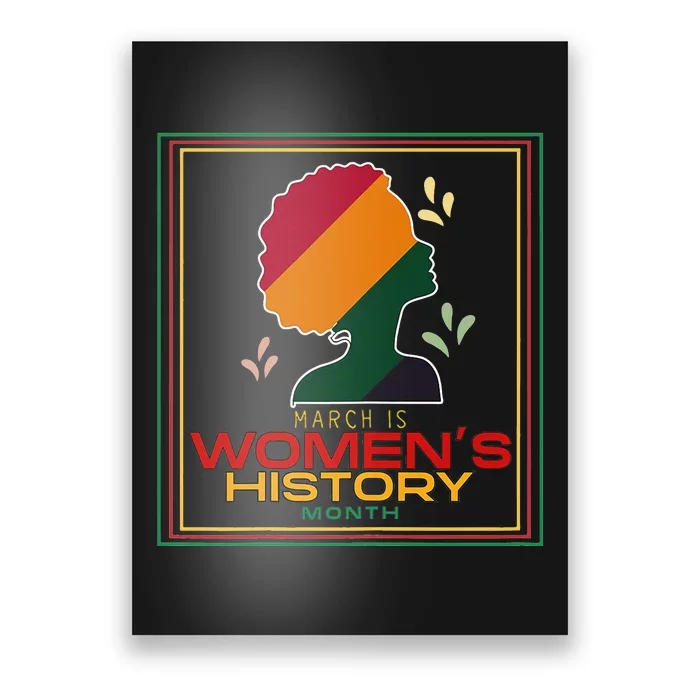 Wo March Is WOMEN'S HISTORY MONTH Poster