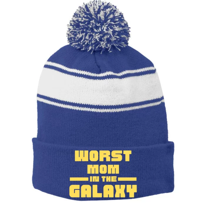 Worst Mom In The Galaxy Gift Stripe Pom Pom Beanie