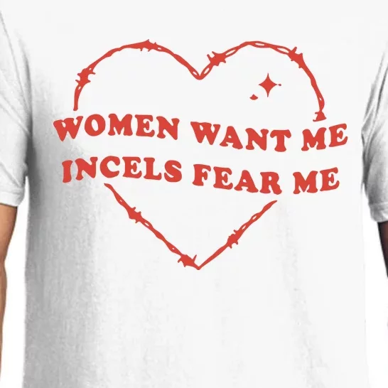 Want Me Incels Fear Me Pajama Set