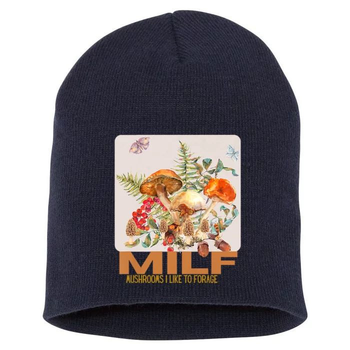 Women Mushrooms I Like To Forage Short Acrylic Beanie