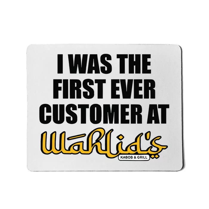 Wahlid Mohammad I Was The First Ever Customer At WahlidS Mousepad