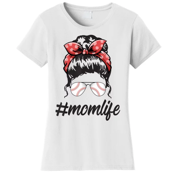 Womens Mom Life Softball Baseball Mothers Day Messy Bun Women's T-Shirt