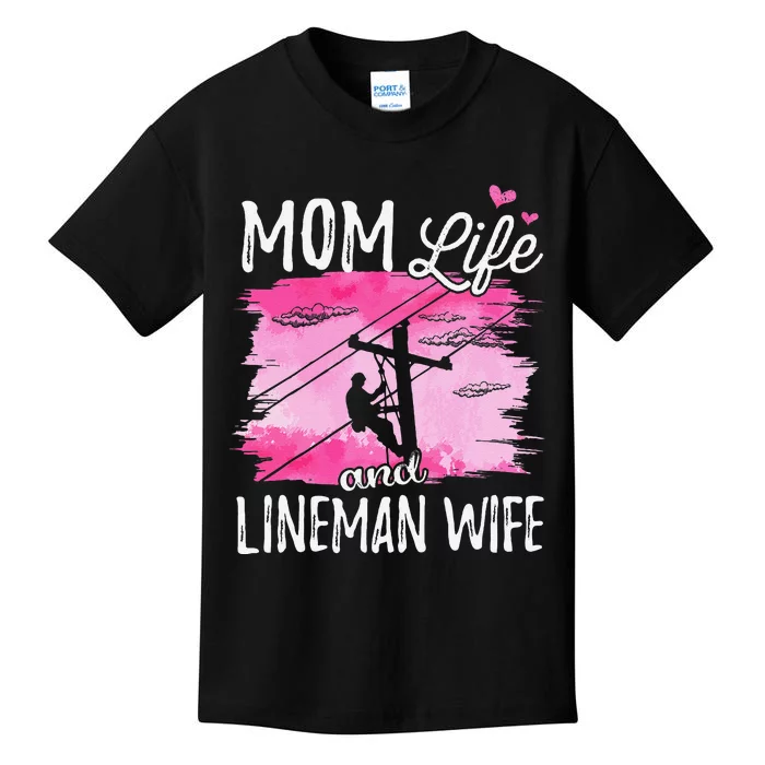 Women Mom Life And Lineman Wife Husband Electric Cable Kids T-Shirt