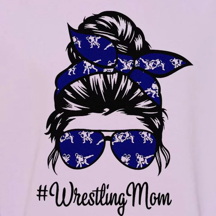 Wrestling Mom Life Mothers Day Messy Bun Garment-Dyed Sweatshirt