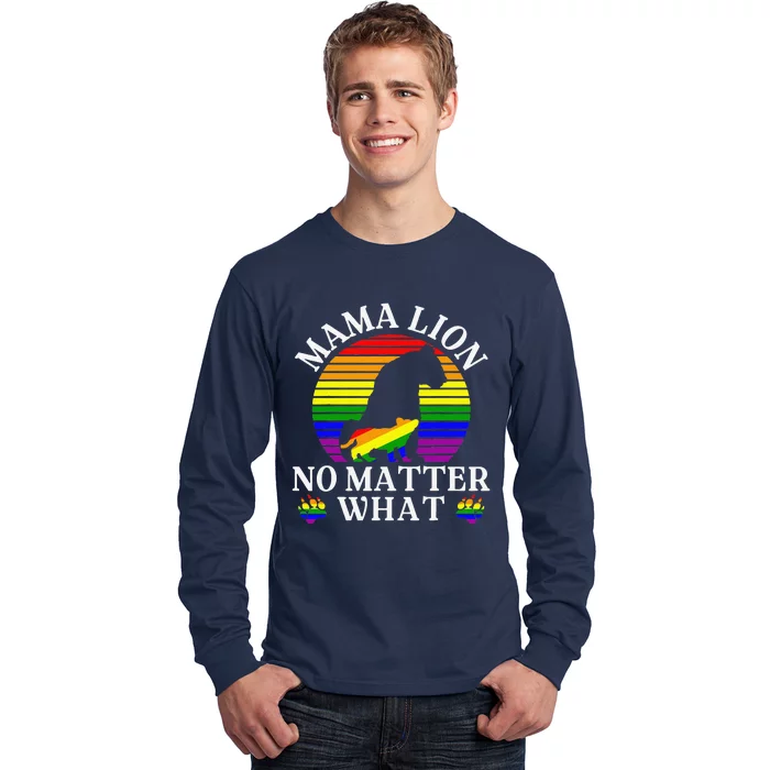 Women Mama Lion No Matter What Lgbt Pride Support Rainbow Long Sleeve Shirt