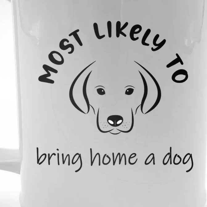 Womens Most Likely To Bring Home A Dog Labrador Retriever Women Front & Back Beer Stein