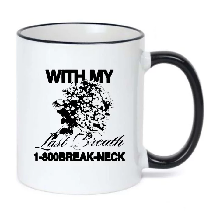 With My Last Breath 1800 Breakneck Black Color Changing Mug