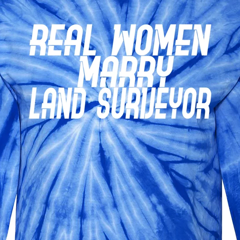 Wo Marry Land Surveyor Gift Tie-Dye Long Sleeve Shirt