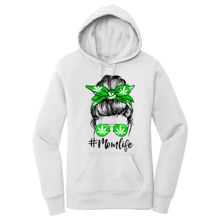 Weed Mom Life Smoker Pot Leaf Cannabis Marijuana Stoner 420 Women's Pullover Hoodie