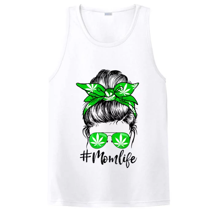 Weed Mom Life Smoker Pot Leaf Cannabis Marijuana Stoner 420 Performance Tank