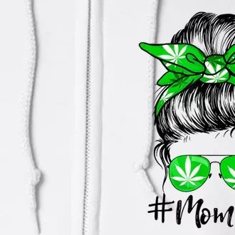 Weed Mom Life Smoker Pot Leaf Cannabis Marijuana Stoner 420 Full Zip Hoodie