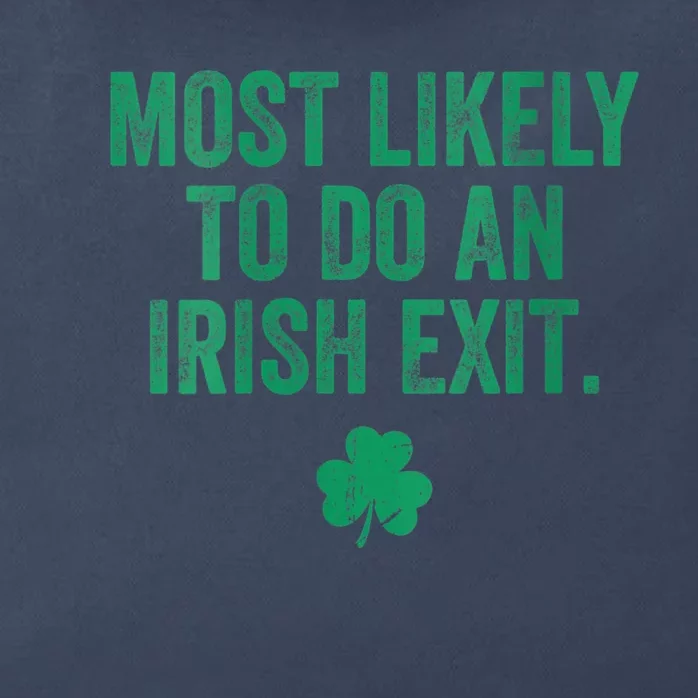 Womens Most Likely To Do An Irish Exit Zip Tote Bag