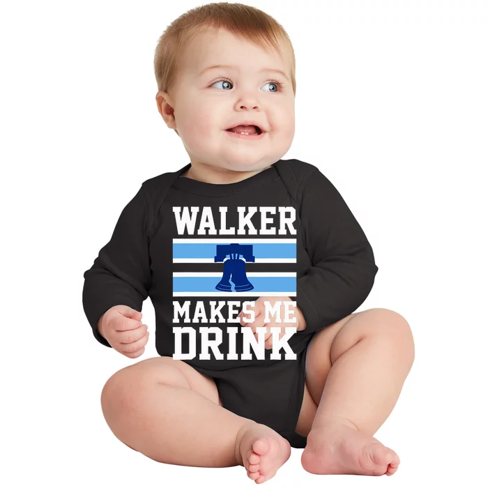 Walker Makes Me Drink Baby Long Sleeve Bodysuit