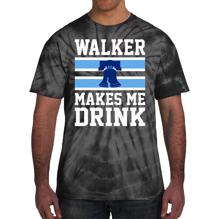 Walker Makes Me Drink Tie-Dye T-Shirt