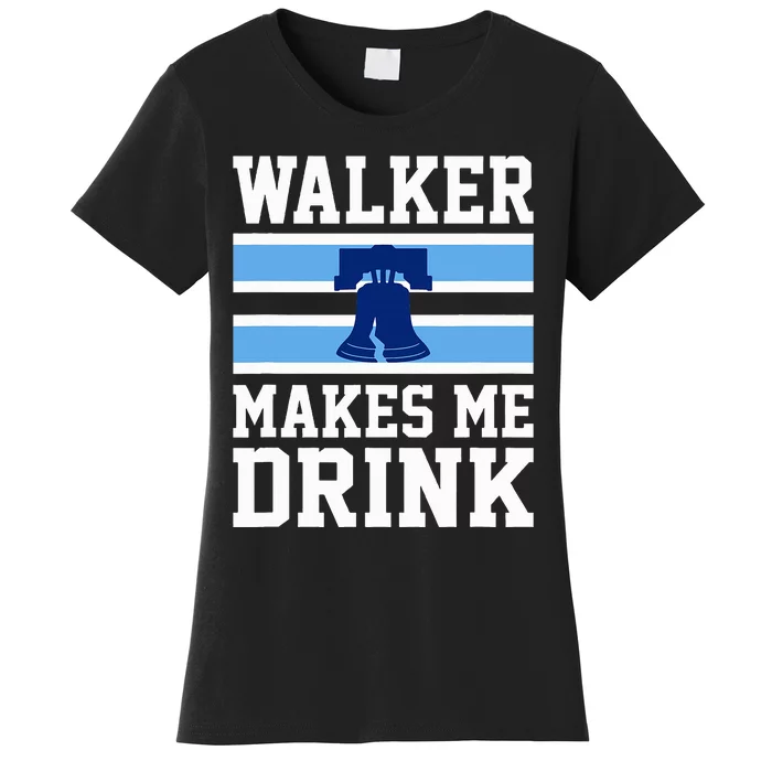 Walker Makes Me Drink Women's T-Shirt