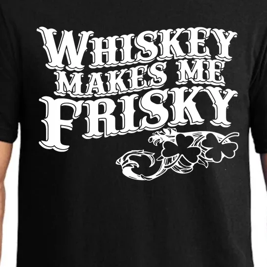 Whiskey Makes Me Frisky Men Women Casual Graphical Dress Pajama Set