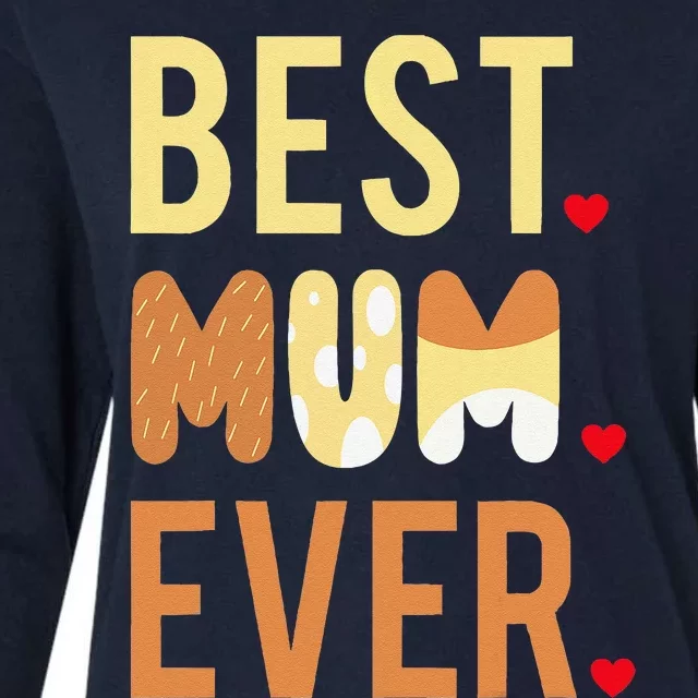 Women Mom Mothers Day Best Mom Ever Womens Cotton Relaxed Long Sleeve T-Shirt