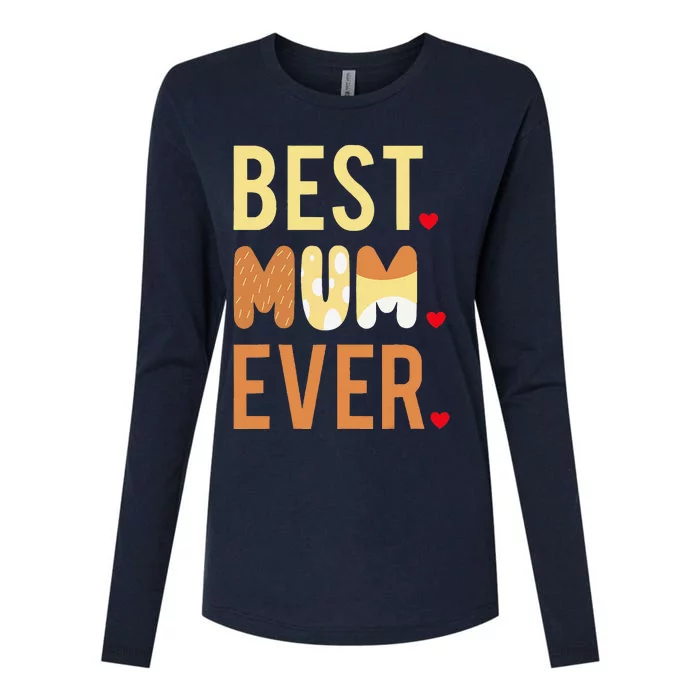 Women Mom Mothers Day Best Mom Ever Womens Cotton Relaxed Long Sleeve T-Shirt