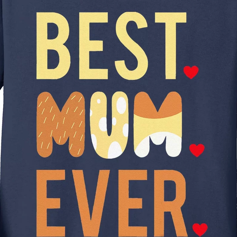 Women Mom Mothers Day Best Mom Ever Kids Long Sleeve Shirt