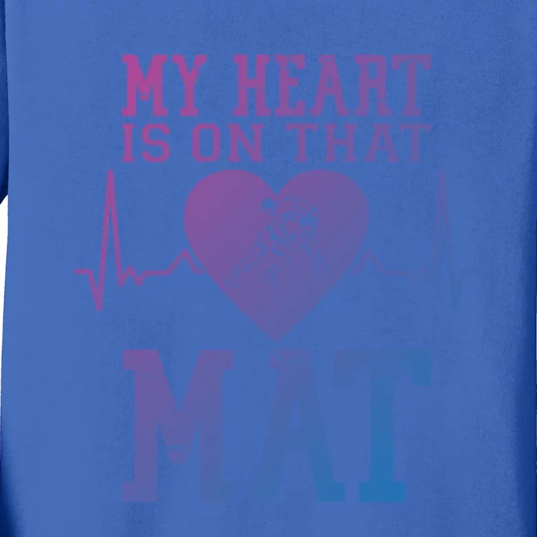 Wrestling Mother My Heart Is On That Mat Wrestling Funny Gift Kids Long Sleeve Shirt