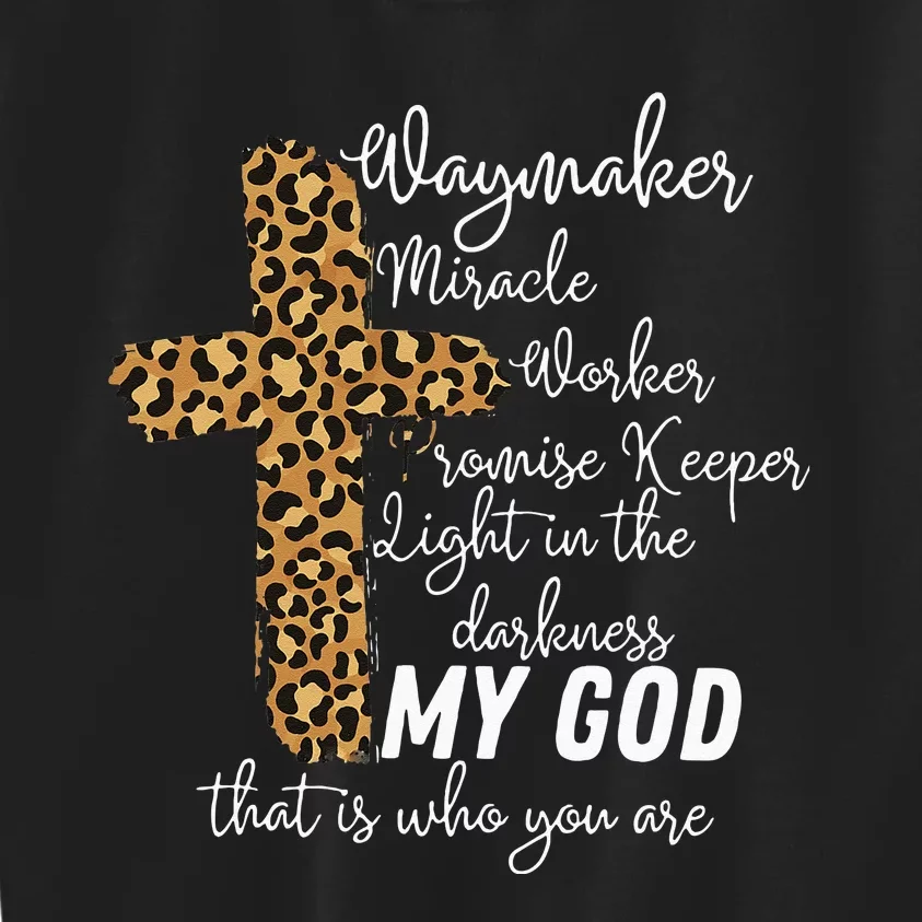 Way Maker Miracle Worker Promise Keeper Light Christian Kids Sweatshirt