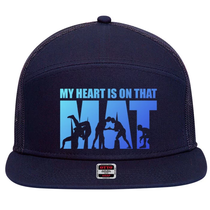 Wrestling Mother My Heart Is On That Mat Wrestling Gift 7 Panel Mesh Trucker Snapback Hat