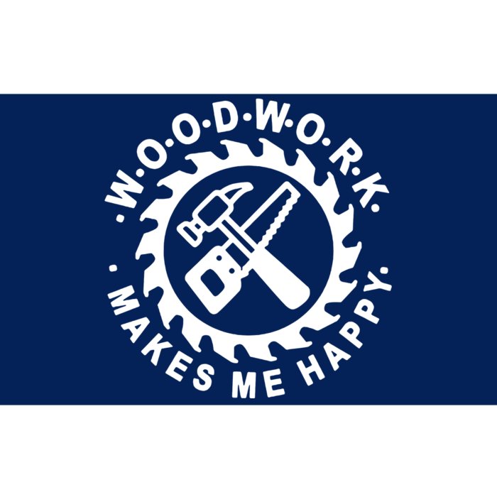 Woodwork Makes Me Happy Bumper Sticker