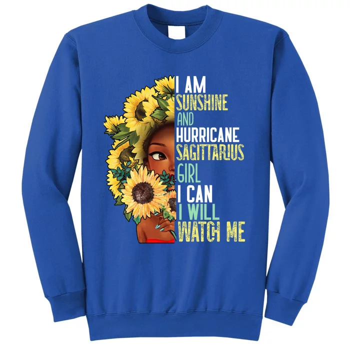 Watch Me Motivational Sagittarius December November Mom Gift Tall Sweatshirt