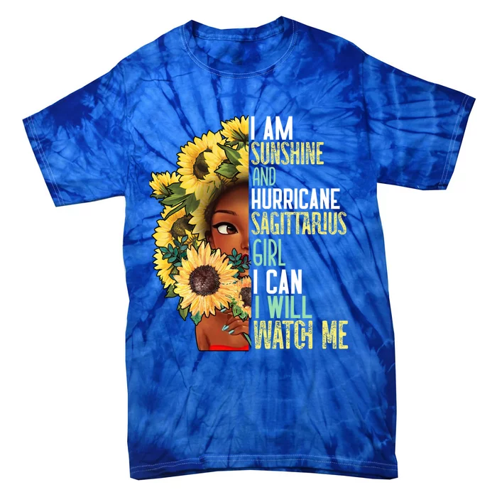 Watch Me Motivational Sagittarius December November Mom Gift Tie-Dye T-Shirt