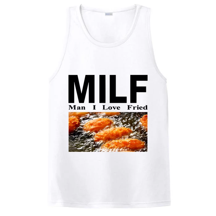 Weekday Milf Man I Love Fried Performance Tank