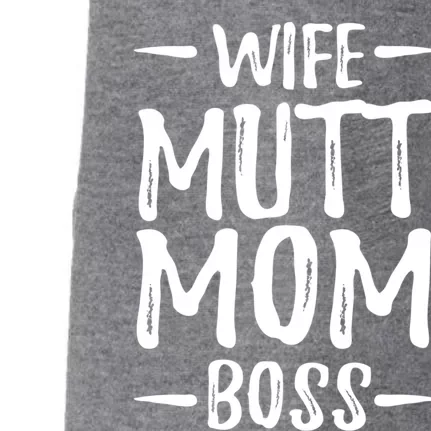 Wife Mutt Mom Boss Funny Dog Mom Gift Idea Gift Doggie 3-End Fleece Hoodie