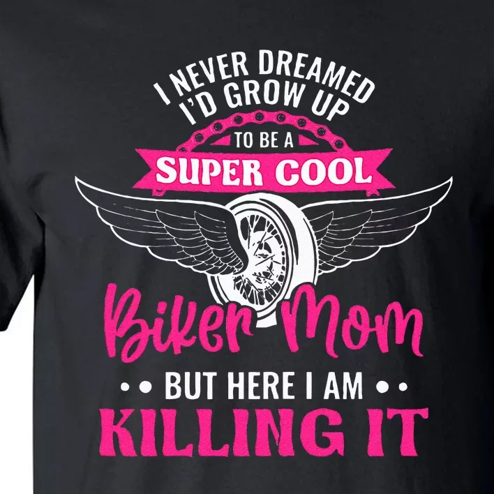 Womens Motorcycle Mom Motorbike Graphic Funny Biker Mom Tall T-Shirt